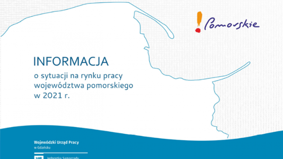 Informacja o sytuacji na rynku pracy województwa pomorskiego w 2021 r.