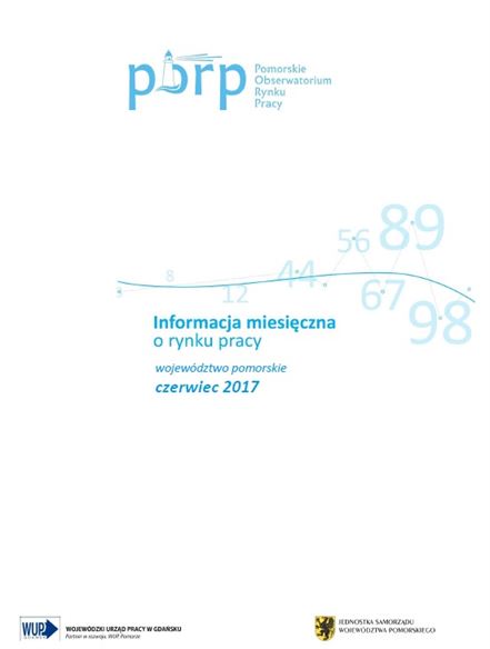 Informacja miesięczna o rynku pracy województwa pomorskiego - czerwiec 2017 r.